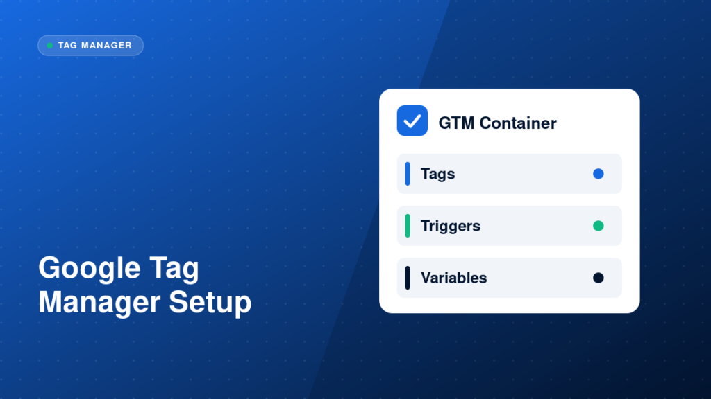 Diagram of a Google Tag Manager container with tags, triggers and variables